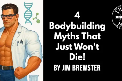 4 Bodybuilding Myths That Just Won't Die!